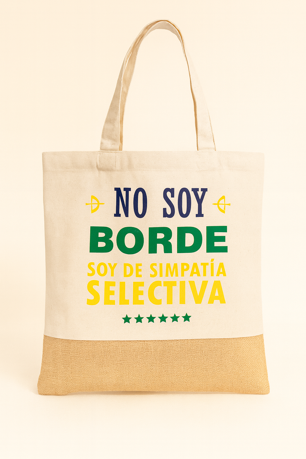 Bolsa de tela “No soy borde, soy de simpatía selectiva”
